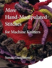 Produktbild: More Hand-Manipulated Stitches for Machine Knitters