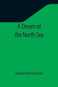 Produktbild: A Dream of the North Sea