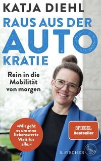 Produktbild: Raus aus der AUTOkratie &ndash; rein in die Mobilit&auml;t von morgen!