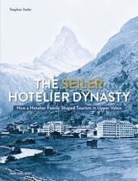 Produktbild: The Seiler Hotelier Dynasty