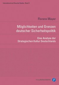 Produktbild: M&ouml;glichkeiten und Grenzen deutscher Sicherheitspolitik