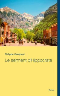Produktbild: Le serment d'Hippocrate