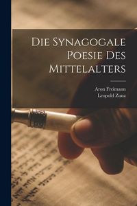 Produktbild: Die Synagogale Poesie des Mittelalters