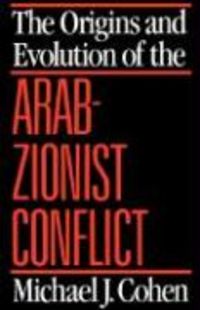 Produktbild: Cohen, M: Origins & Evolution of the Arab-Zionist Conflict (