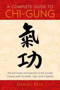 Produktbild: A Complete Guide to Chi-Gung