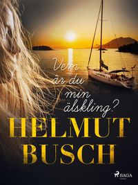 Produktbild: Vem &auml;r du min &auml;lskling?