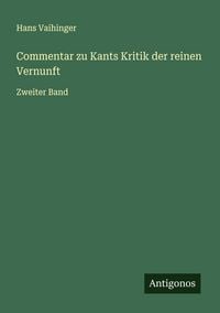 Produktbild: Commentar zu Kants Kritik der reinen Vernunft