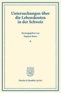 Produktbild: Untersuchungen &uuml;ber die Lebenskosten in der Schweiz.