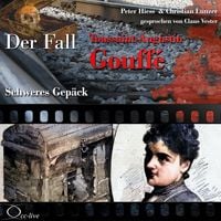 Produktbild: Schweres Gep&auml;ck - Der Fall Toussaint-Augustin Gouff&eacute;