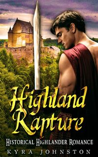 Produktbild: Highland Rapture - Historical Highlander Romance