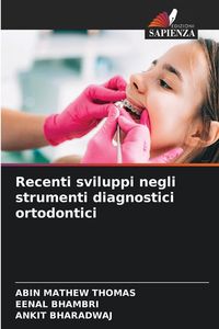 Produktbild: Recenti sviluppi negli strumenti diagnostici ortodontici