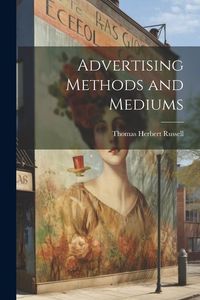 Produktbild: Advertising Methods and Mediums