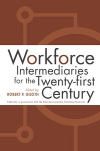 Produktbild: Workforce Intermediaries for the Twenty-First Century