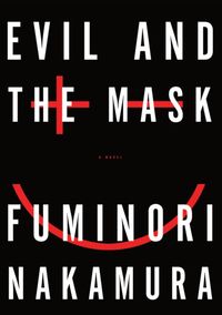 Produktbild: Nakamura, F: Evil and the Mask