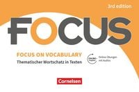 Produktbild: Focus on Vocabulary - Thematischer Wortschatz in Texten - Ausgabe 2019 (3rd Edition) - B1/B2