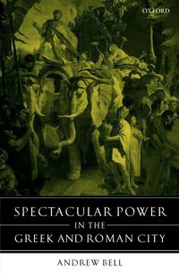 Produktbild: Spectacular Power in the Greek and Roman City