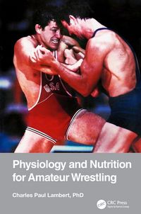 Produktbild: Physiology and Nutrition for Amateur Wrestling