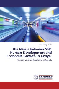 Produktbild: The Nexus between SSR, Human Development and Economic Growth in Kenya.