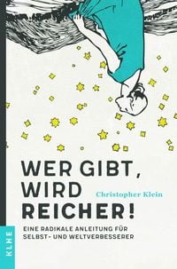 Produktbild: Wer gibt, wird reicher!