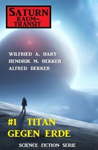 Produktbild: &iquest;Saturn Raumtransit 1: Titan gegen Erde