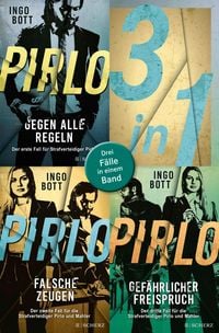 Produktbild: Pirlo - Gegen alle Regeln / Pirlo - Falsche Zeugen / Pirlo - Gef&auml;hrlicher Freispruch - Drei F&auml;lle f&uuml;r die Strafverteidiger Pirlo und Mahler in einem B