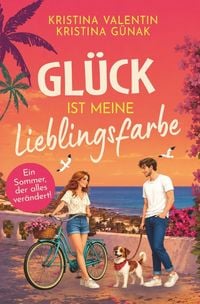 Produktbild: Gl&uuml;ck ist meine Lieblingsfarbe