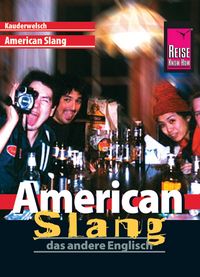 Produktbild: Reise Know-How Sprachf&uuml;hrer American Slang - das andere Englisch