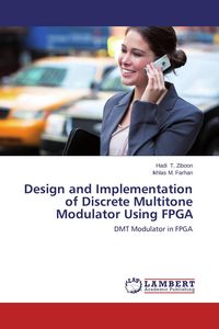 Produktbild: Design and Implementation of Discrete Multitone Modulator Using FPGA