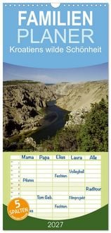 Produktbild: Familienplaner 2027 - Kroatiens wilde Sch&ouml;nheit mit 5 Spalten (Wandkalender, 21 x 45 cm) CALVENDO