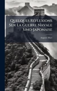 Produktbild: Quelques R&Atilde;(c)flexions Sur La Guerre Navale Sino-Japonaise