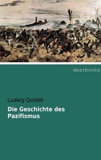 Produktbild: Die Geschichte des Pazifismus