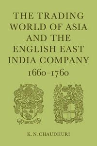 Produktbild: The Trading World of Asia and the English East India Company