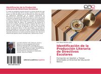 Produktbild: Identificaci&oacute;n de la Producci&oacute;n Literaria de Directivos Escolares