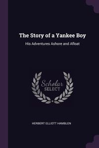 Produktbild: The Story of a Yankee Boy