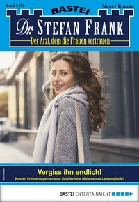 Produktbild: Dr. Stefan Frank 2472 - Arztroman