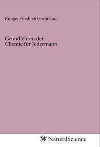 Produktbild: Grundlehren der Chemie f&uuml;r Jedermann