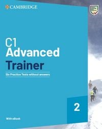 Produktbild: C1 Advanced Trainer 2 Six Practice Tests Without Answers with Audio Download with eBook