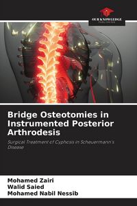 Produktbild: Bridge Osteotomies in Instrumented Posterior Arthrodesis