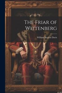 Produktbild: The Friar of Wittenberg