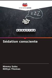 Produktbild: S&eacute;dation consciente