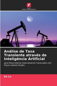 Produktbild: An&aacute;lise de Taxa Transiente atrav&eacute;s de Intelig&ecirc;ncia Artificial