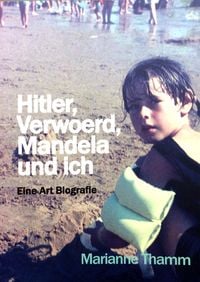 Produktbild: Hitler, Verwoerd, Mandela und ich
