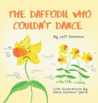 Produktbild: The Daffodil Who Couldn't Dance