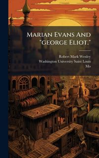 Produktbild: Marian Evans And "george Eliot."