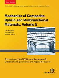 Produktbild: Mechanics of Composite, Hybrid and Multifunctional Materials, Volume 5