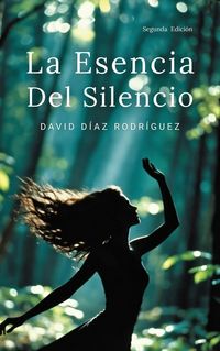 Produktbild: La esencia del silencio