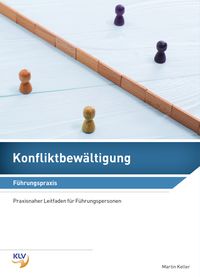 Produktbild: Konfliktbew&auml;ltigung - F&uuml;hrungspraxis