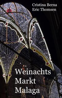 Produktbild: Weihnachtsmarkt Malaga