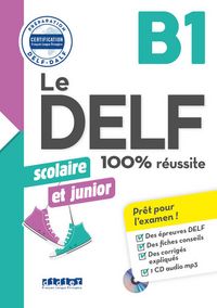 Produktbild: Le DELF Scolaire - Pr&uuml;fungsvorbereitung - Ausgabe 2018 - B1