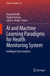 Produktbild: AI and Machine Learning Paradigms for Health Monitoring System